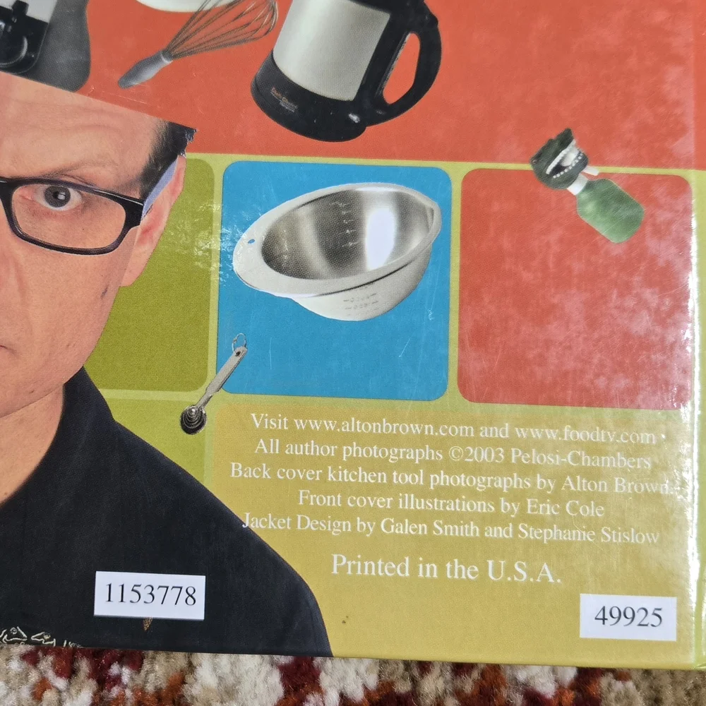 Alton Brown's Gear for Your Kitchen Book First Printing - Food Network Legend